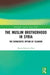 The Muslim Brotherhood in Syria: The Democratic Option of Islamism by Naomí Ramírez Díaz