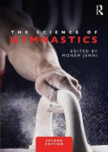 The Science of Gymnastics: Advanced Concepts by Monèm Jemni