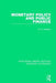 Monetary Policy and Public Finance by G. C. Hockley