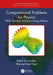Computational Problems for Physics: With Guided Solutions Using Python by Rubin H. Landau