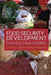Food Security and Development: Country Case Studies by Udaya Sekhar Nagothu