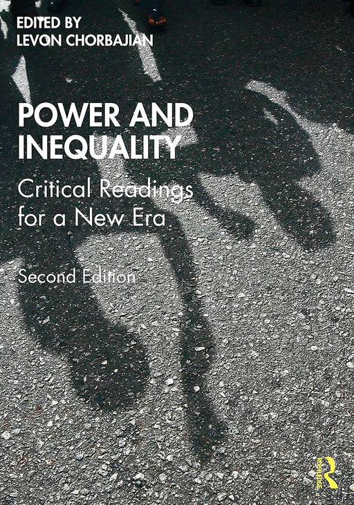 Power and Inequality: Critical Readings for a New Era by Levon Chorbajian