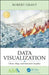 Data Visualization: Charts, Maps, and Interactive Graphics by Robert Grant