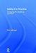 Safety-II in Practice: Developing the Resilience Potentials by Erik Hollnagel