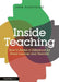 Inside Teaching: How to Make a Difference for Every Learner and Teacher by John Blanchard