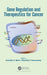 Gene Regulation and Therapeutics for Cancer by Surinder K. Batra