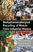 Biohydrometallurgical Recycling of Metals from Industrial Wastes by Hong Hocheng