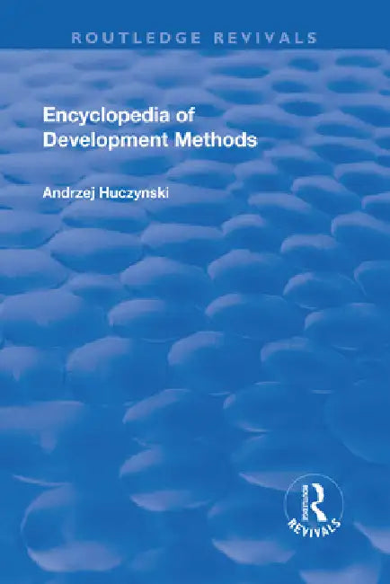 Encyclopedia of Development Methods by Andrzej Huczynski
