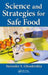 Science and Strategies for Safe Food by Surender S. Ghonkrokta