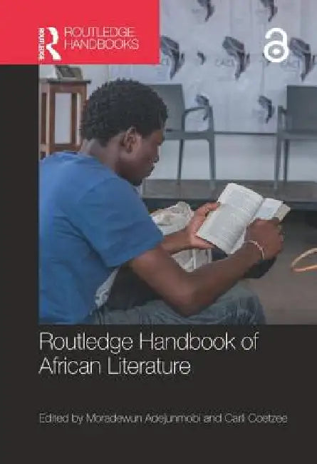 Routledge Handbook of African Literature by Moradewun Adejunmobi