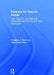 Partners for Special Needs: How Teachers Can Effectively Collaborate with Parents and Other Advocates by Douglas J. Fiore