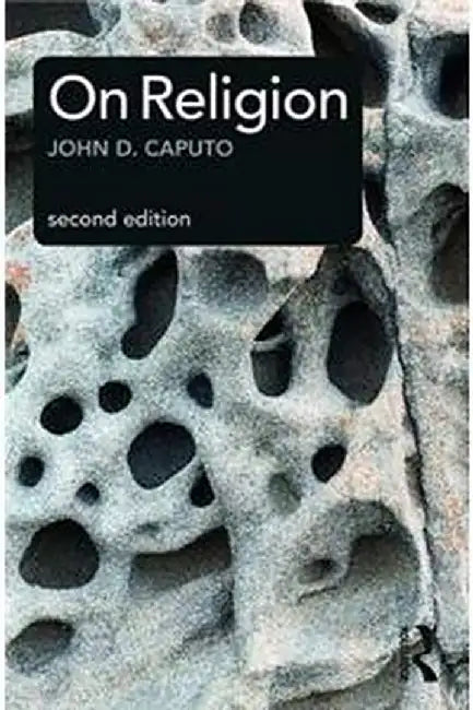 On Religion: by Caputo