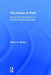 The Public in Peril: Trump and the Menace of American Authoritarianism by Henry A. Giroux