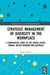 Strategic Management of Diversity in the Workplace: A Comparative Study of the United States, Canada, United Kingdom and Australia by Emile Chidiac