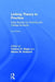 Linking Theory to Practice: Case Studies for Working with College Students by Frances K. Stage