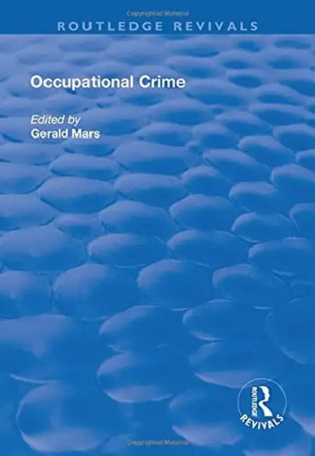 Occupational Crime by Gerald Mars