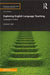 Exploring English Language Teaching: Language in Action by Graham Hall