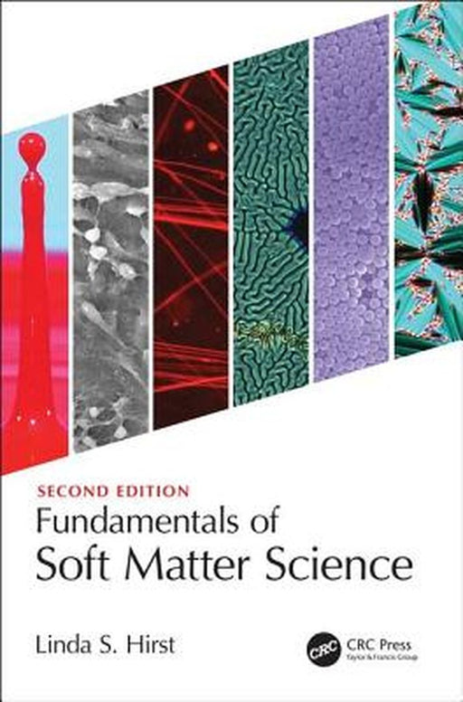 Fundamentals of Soft Matter Science by Hirst