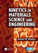 Kinetics in Materials Science and Engineering by Dennis W. Readey