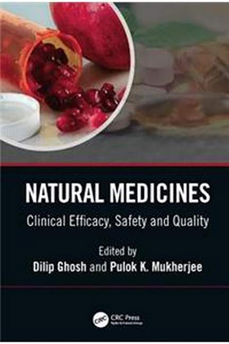 Natural Medicines: Clinical Efficacy Safety and Quality