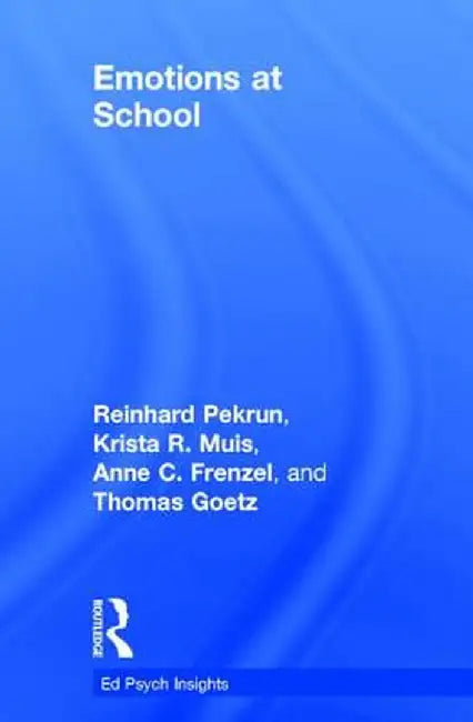 Emotions at School by Reinhard Pekrun