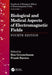 Biological and Medical Aspects of Electromagnetic Fields Fourth Edition by Barnes Frank