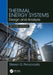 Thermal Energy Systems: Design and Analysis, Second Edition by Steven G. Penoncello