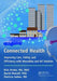 Connected Health: Improving Care, Safety, and Efficiency with Wearables and Iot Solution by Richard Krohn