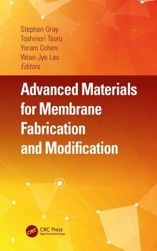 Advanced Materials for Membrane Fabrication and Modification by 