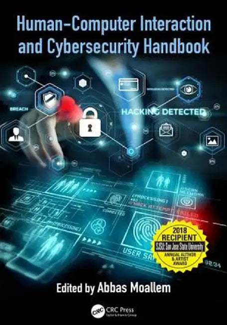Human-Computer Interaction and Cybersecurity Handbook by Abbas Moallem