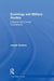 Sociology and Military Studies: Classical and Current Foundations by Joseph Soeters