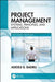 Project Management: Systems, Principles, and Applications, Second Edition by Adedeji B. Badiru