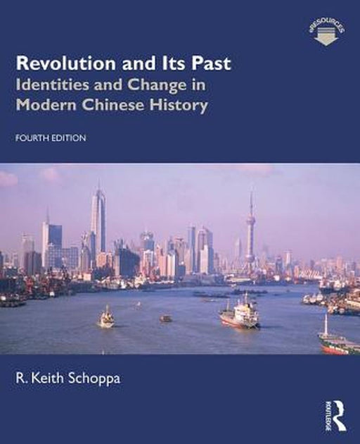Revolution and its Past by R. Keith Schoppa