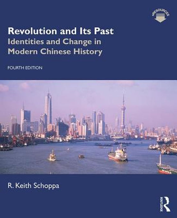 Revolution and its Past by R. Keith Schoppa