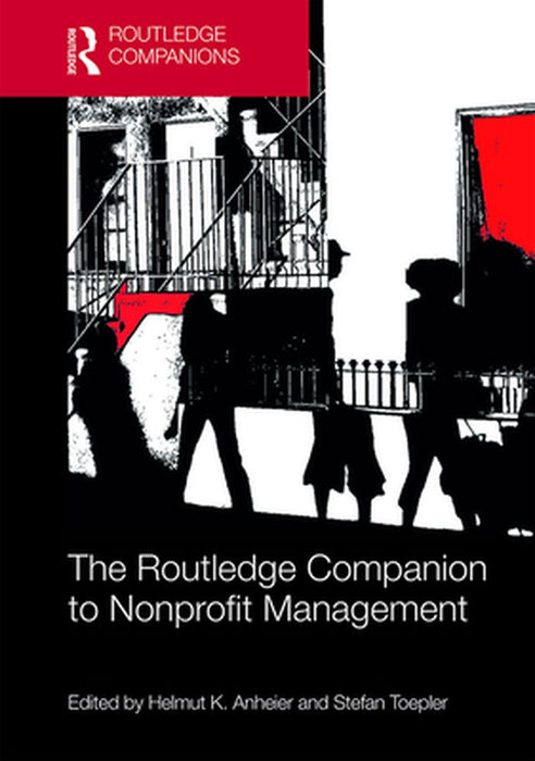 The Routledge Companion to Nonprofit Management by Anheier Helmut