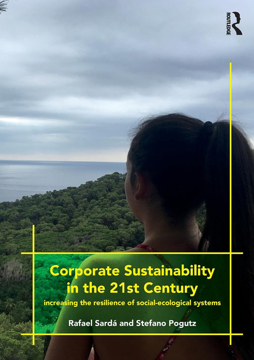 Corporate Sustainability in the 21st Century by Rafael Sardá