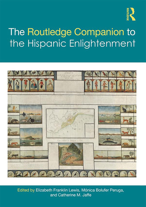 Routledge Hispanic Studies Companion to the Hispanic Enlightenment