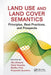 Land Use and Land Cover Semantics: Principles, Best Practices, and Prospects by Ola Ahlqvist