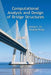 Computational Analysis and Design of Bridge Structures by Chung C. Fu