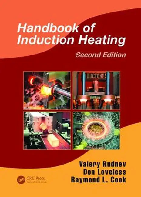 Handbook of Induction Heating by Valery Rudnev