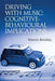 Driving with Music: Cognitive-Behavioural Implications by Warren Brodsky