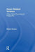 Honor Related Violence: A New Social Psychological Perspective by Robert Ermers