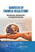 Handbook of Chemical Regulations: Benchmarking, Implementation, and Engineering Concepts by Martha J. Boss