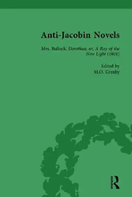 Anti-Jacobin Novels, Part I by W. M. Verhoeven