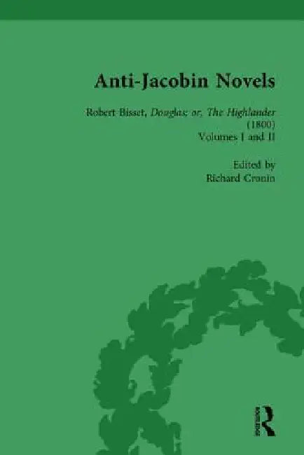 Anti-Jacobin Novels, Part I by W. M. Verhoeven