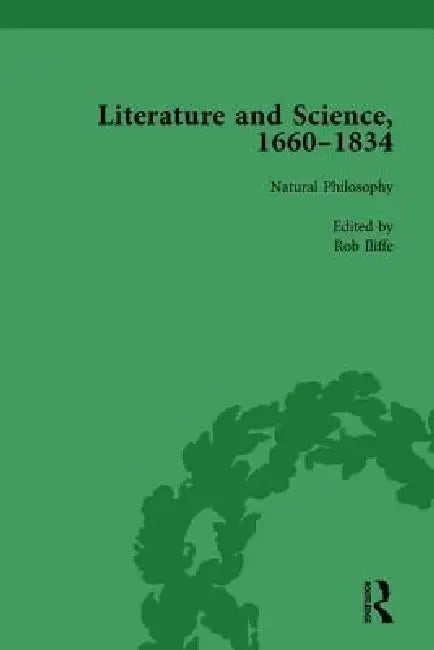 Literature and Science, 1660-1834, Part II by Judith Hawley