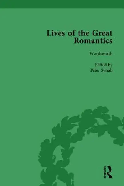 Lives of the Great Romantics, Part I by John Mullan