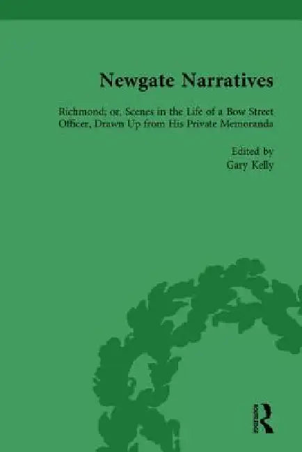 Newgate Narratives by Gary Kelly