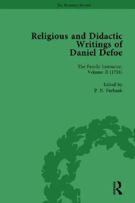 Religious and Didactic Writings of Daniel Defoe, Part I by W. R. Owens