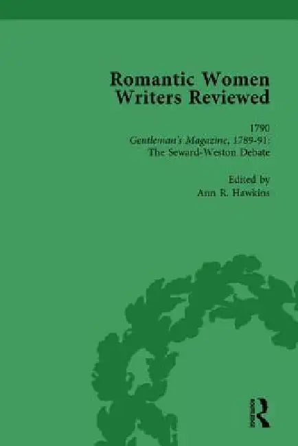 Romantic Women Writers Reviewed, Part I by Ann R. Hawkins